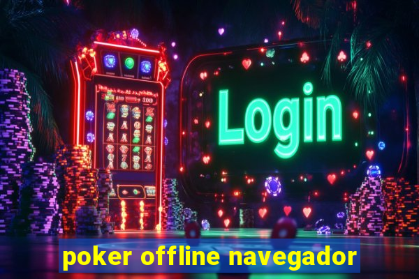 poker offline navegador